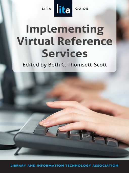 Title details for Implementing Virtual Reference Services by Beth Thomsett-Scott - Available